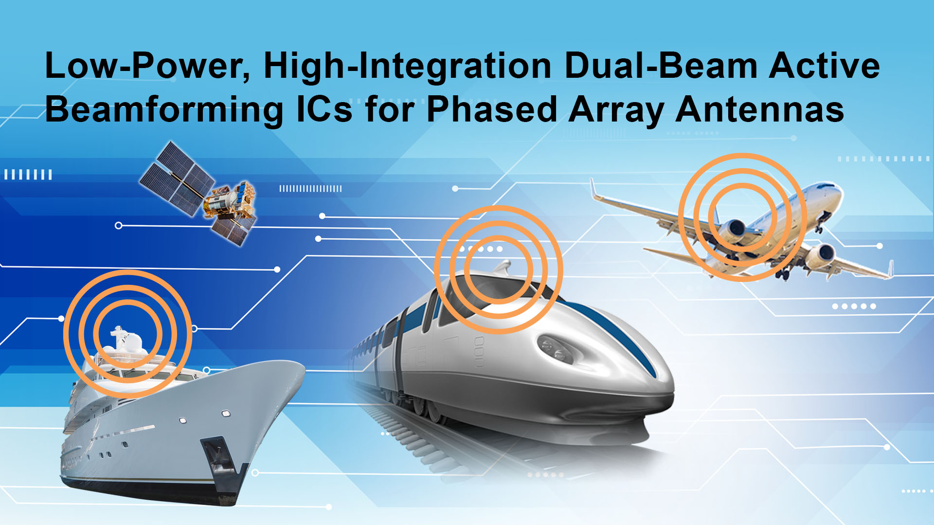 First Commercial Dual-Beam Active Beamforming ICs for Satcom Systems